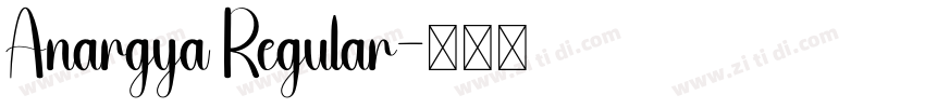 Anargya Regular字体转换